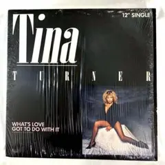 12" Tina Turner / What's Love Got To Do
