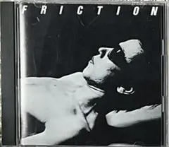 FRICTION / 軋轢