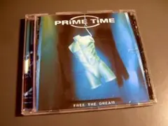 プライム・タイム PRIME TIME★FREE THE DREAM★(’01)
