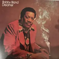 Bobby Bland Dreamer