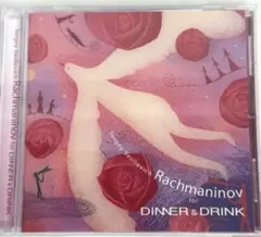 Rachmaninov for DINNER & DRINK