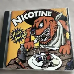 NICOTINE ¡Hola Amigo! CD