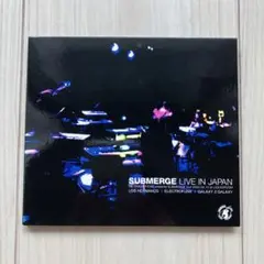 SUBMERGE LIVE IN JAPAN GALAXY2GALAXY