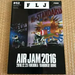 FLJ ISSUE 52 AIR JAM 2016 HI-STANDARD