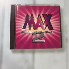CD 『MAX2』