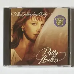 PATTY LOVELESS『When Fallen Angels Fly』