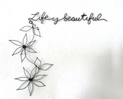 ワイヤーアート·レタリング☆Life is beautiful・クレマチス