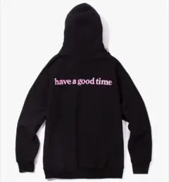 have a good time パーカー 廃盤 ハブアグッドタイム