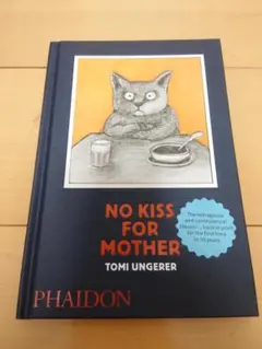 NO KISS FOR MOTHER キスなんてだいきらい