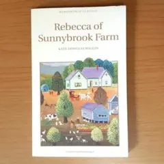 「Rebecca of Sunnybrook Farm」 洋書