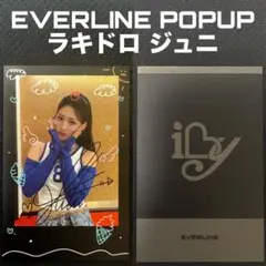 SAYMYNAME iLy EVERLINE POPUP ラキドロ ジュニ