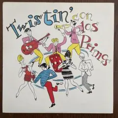 LOS PRIMOS "Twistin' Con Los Primos"