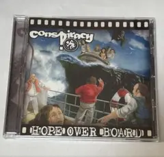 CONSPIRACY / Hope Over Board