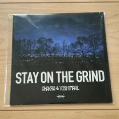CHAKRA & YOSHIMARL - STAY ON THE GRIND