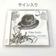 nero project / fake smile サイン入り 歌い手 CD