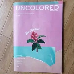 UNCOLORED MAGAZINE