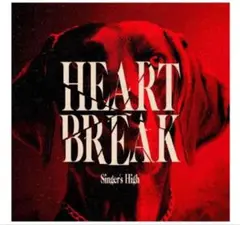 シンガーズハイ 4th mini Album HeartBreak 初回限定盤