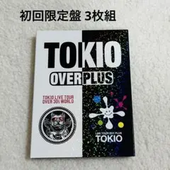 TOKIO/OVER/PLUS〈初回限定盤・3枚組〉