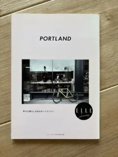 PORTLAND 観光ガイド ELLEジャーニー