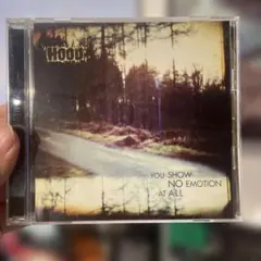 Hood / You Show No Emotion At All
