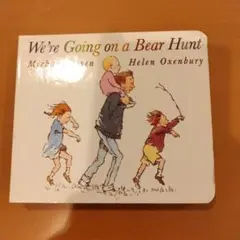 We're Going on a Bear Hunt