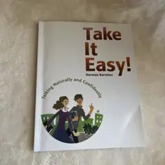 Take It Easy!