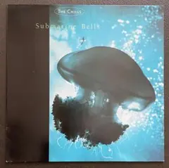 The Chills / Submarine Bells LPレコード