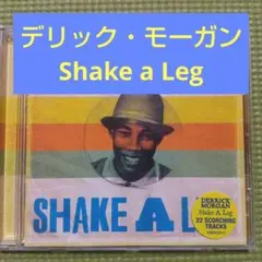 デリック・モーガン　SHAKE A LEG