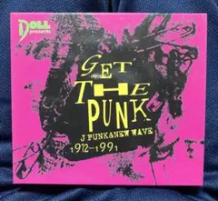 GET THE PUNK J PUNK＆NEW WAVE 1972-1991 Get The Punk J Punk & New Wave 1972~1991 – 4 x CD
