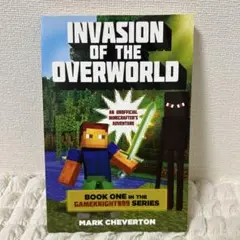 Invasion of the Overworld/Gameknight999