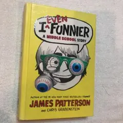 I Even Funniest: A Middle School Story