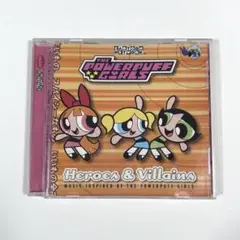 THE POWERPUFF GIRLS: Heroes and Villains
