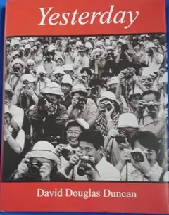 Yesterday David Douglas Duncan 写真集