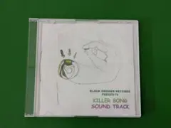 KILLER BONG SOUND TRACK