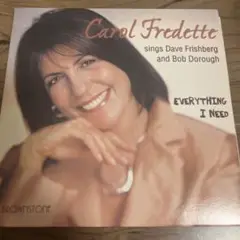 everything i need carol fredette