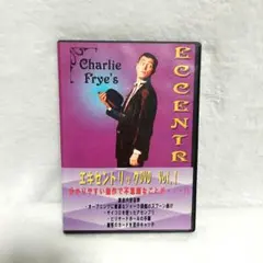 Charlie Frye's Eccentric DVD Vol.1 マジック