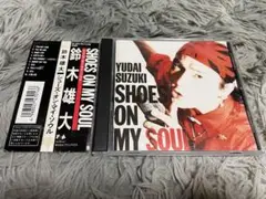 鈴木雄大 SHOES ON MY SOUL CD