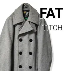 FAT TITCH Pコート グレー