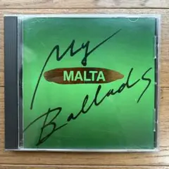 My Ballads / MALTA マルタ／マイ・バラッド