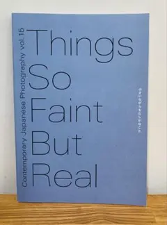 Things So Faint But Real ちいさいながらもたしかなこと