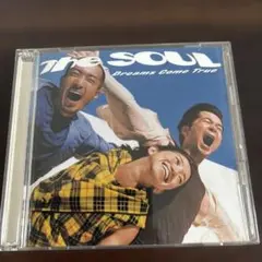 ドリームズ・カム・トゥルー/グレイテストヒッツ\"THE SOUL\"