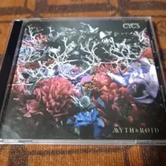 MYTH & ROID / eyes