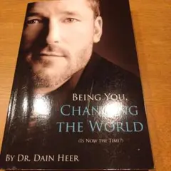 Being You, Changing the World