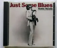 原田芳雄 「Just Some Blues」 CD