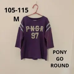 PONY GO ROUNDポニーゴーラウンド 7分袖ロンT105-115　М