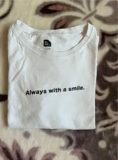 【最終処分価格】Always with a smile. Tシャツ 120