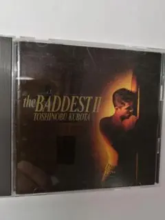 TOSHINOBU KUBOTA the BADDEST II