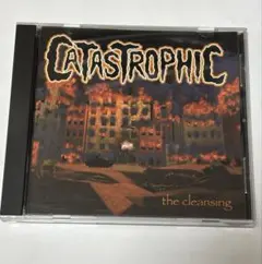 CATASTROPHIC / The Cleansing