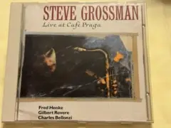 スティーヴ・グロスマン/Live At Cafe Praga