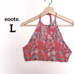 eoote.フラワープリント ホルターネック　ビスチェ 【L】ダンス　重ね着
